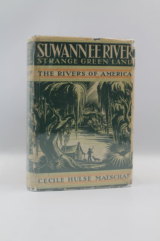 Suwannee River: Strange Green Land (The Rivers of America)