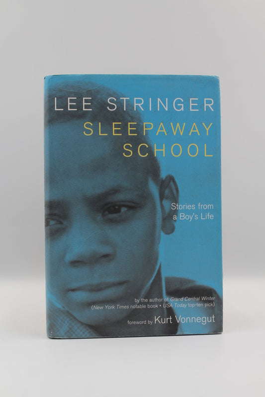 Sleepaway School: Stories from a Boy's Life