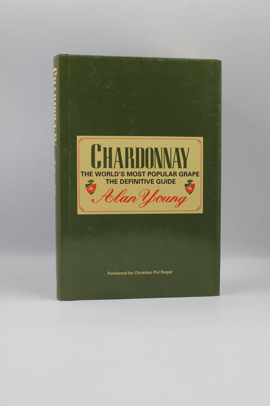 Chardonnay: The Most Popular Grape The Defintive Guide