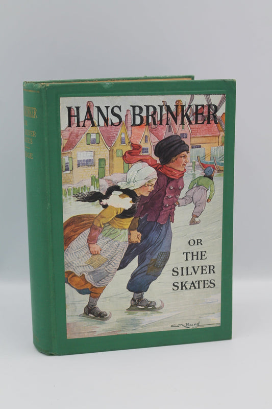 Hans Brinker or the Silver Skates