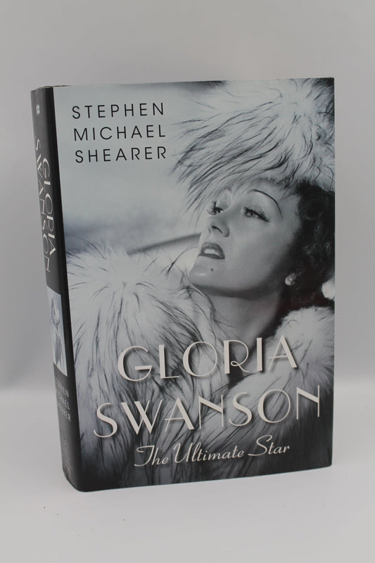 Gloria Swanson: The Ultimate Star