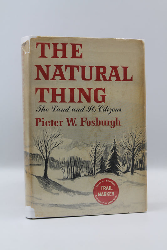 The Natural Thing: The Land and Its Citizens