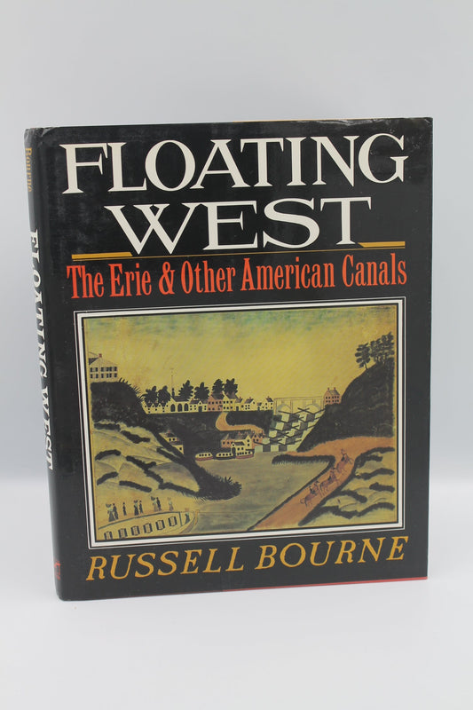 Floating West: The Erie & Other American Canals