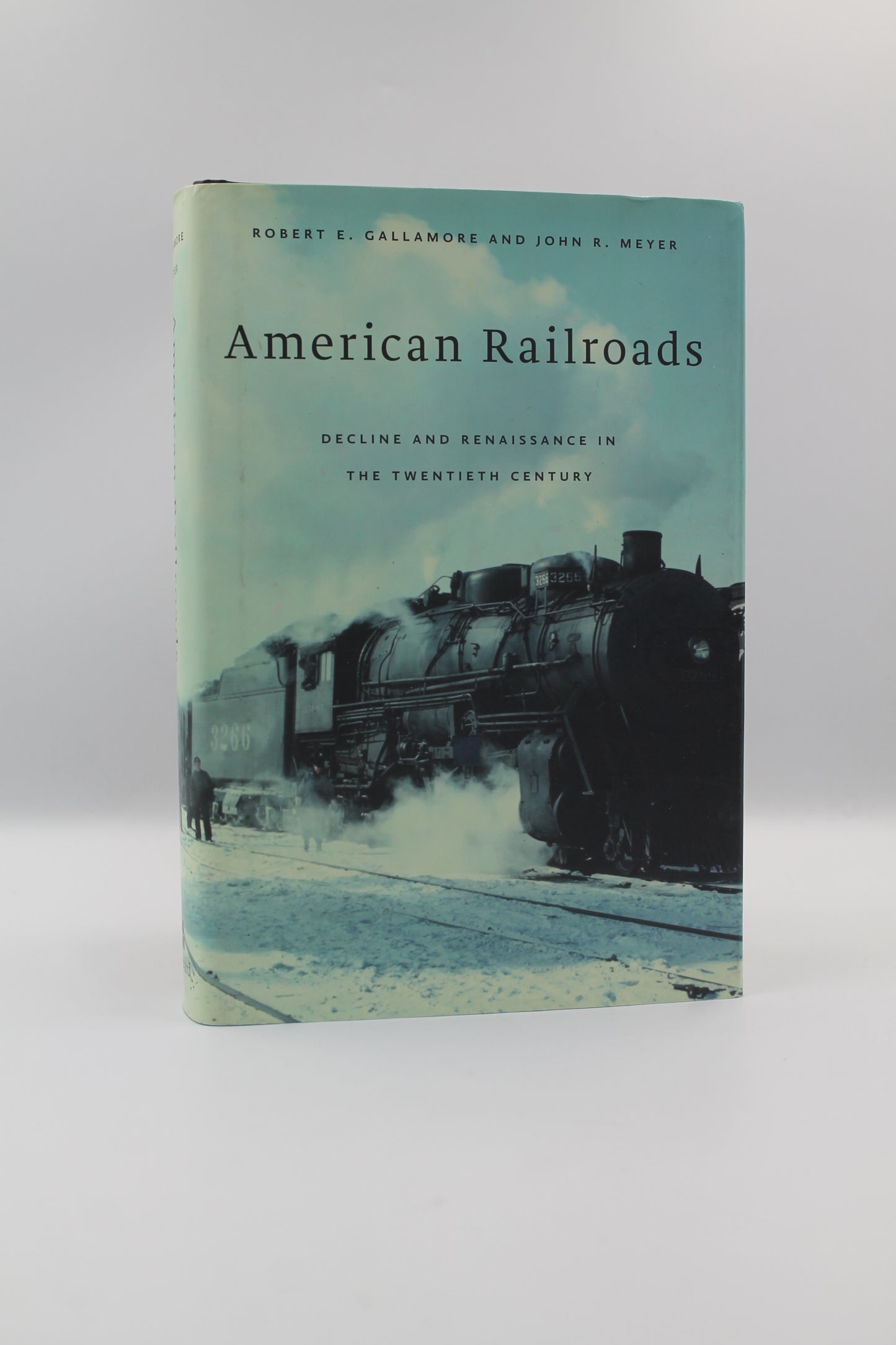 American Railroads: Decline and Renaissance in the Twentieth Century
