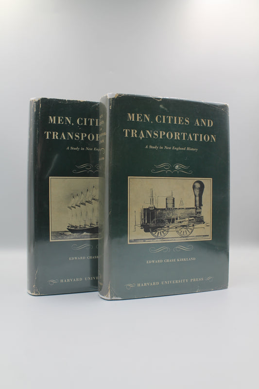 Men, Cities and Transportation: A Study in New England History