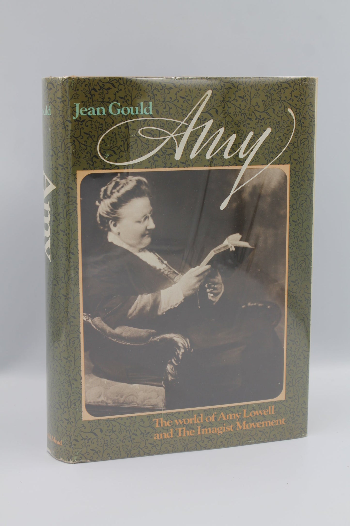Amy: The World of Amy Lowell and The Imagist Movement