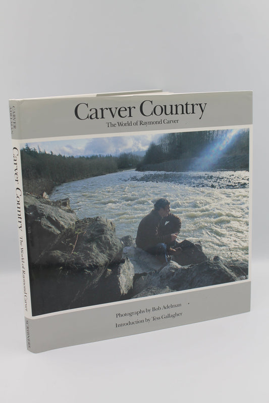 Carver Country: The World of Raymond Carver