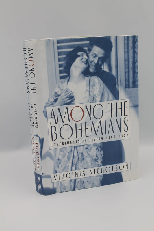 Among the Bohemians: Expiriements in Living 1900-1939