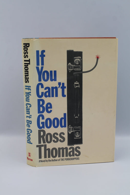 If You Cant be Good