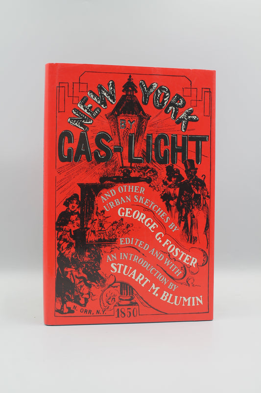 New York by Gas-Light and Other Urban Sketches