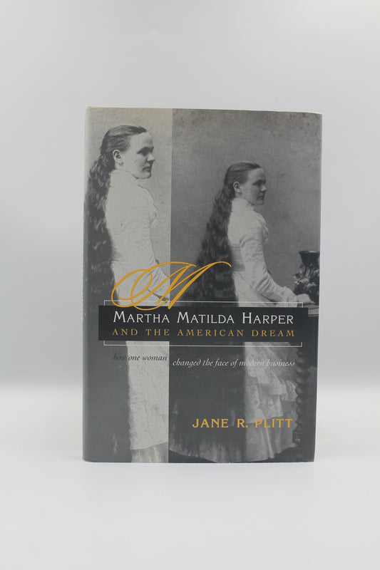 Martha Matilda Harper and the American Dream