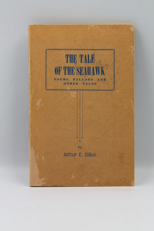 The Tale of the Seahawk: Poems, Ballads and Other Tales