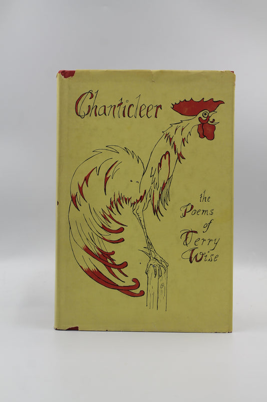 Chanticleer: The Poems of Terry Wise