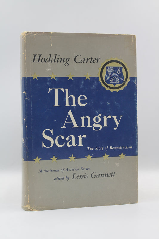 The Angry Scar: The Story of Reconstruction