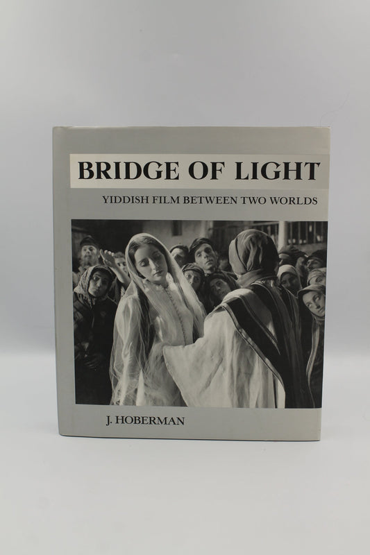 Bridge of Light: Yiddish Film Between Two Worlds
