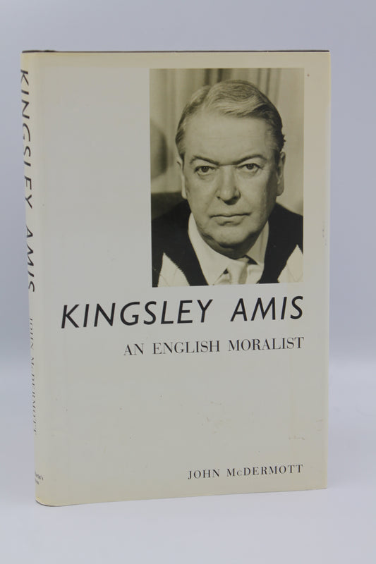 Kingsley Amis: An English Moralist
