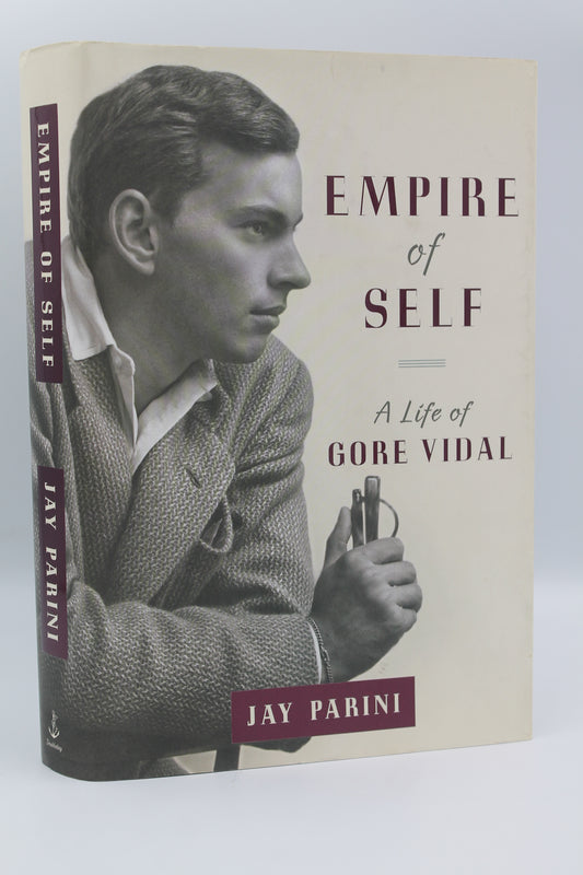 Empire of Self: A Life of Gore Vidal