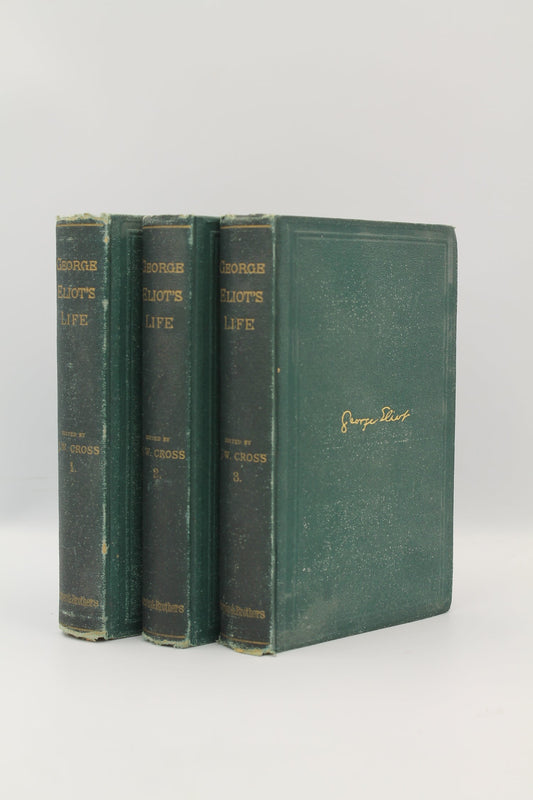 George Eliot's Life as related in her Letters and Journals (in three volumes)