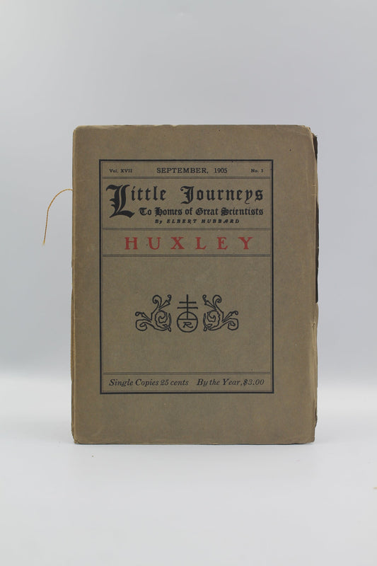 Little Journeys to Homes of Great Scientists (Thomas H. Huxley)