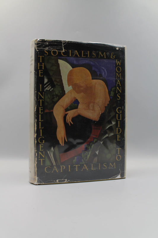 The Intelligent Woman's Guide to Socialism and Capitalism