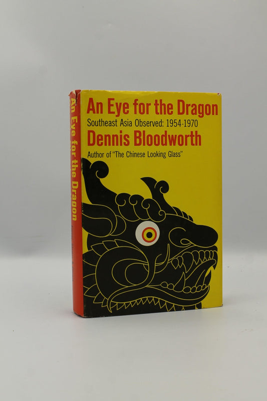 An Eye for the Dragon, Southeast Asia Observed: 1954-1970