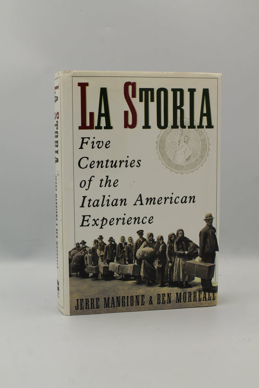 La Storia: Five Centrues of the Italian American Experiecne