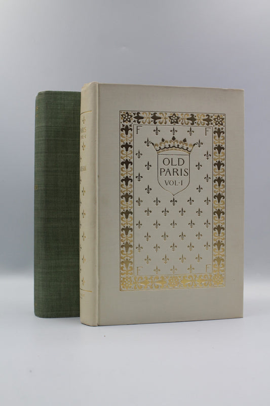 Old Paris: Its Courts and Literary Salons (complete set of two volumes)