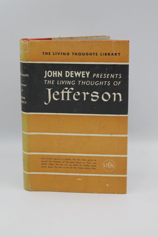 John Dewey Presents the Living Thoughts of Jefferson