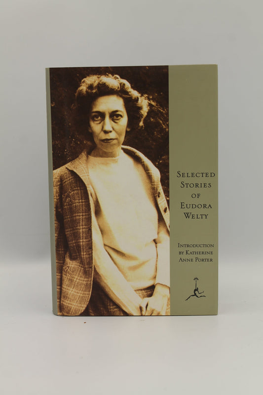 Selected Stories of Eudora Welty: A Curtain of Green and Other Stories (Modern Library)