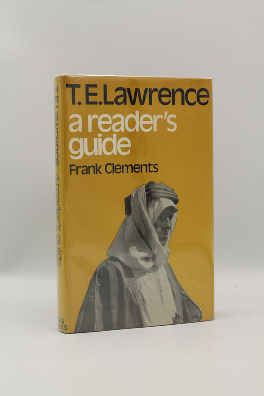 T.E. Lawrence: A Reader's Guide