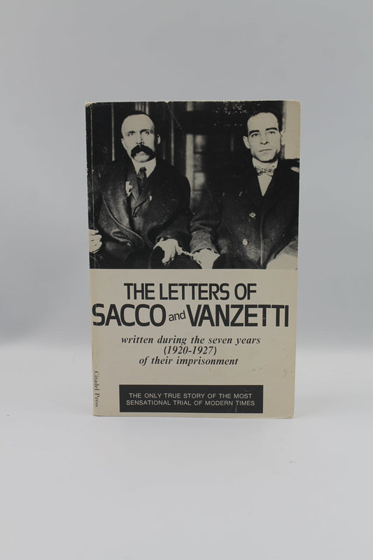 The Letters of Sacco and Vanzetti