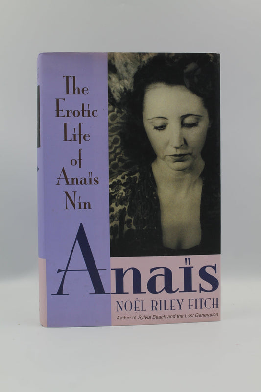 Anais: The Erotic Life of Anais Nin