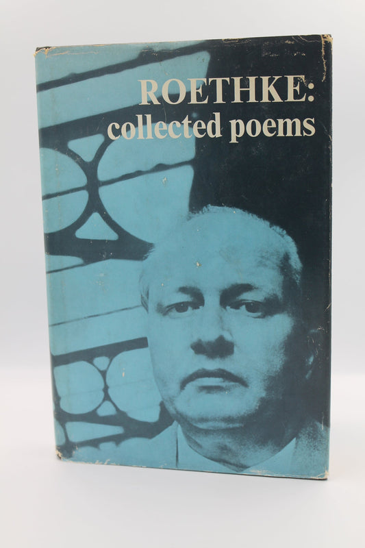 Roethke: Collected Poems