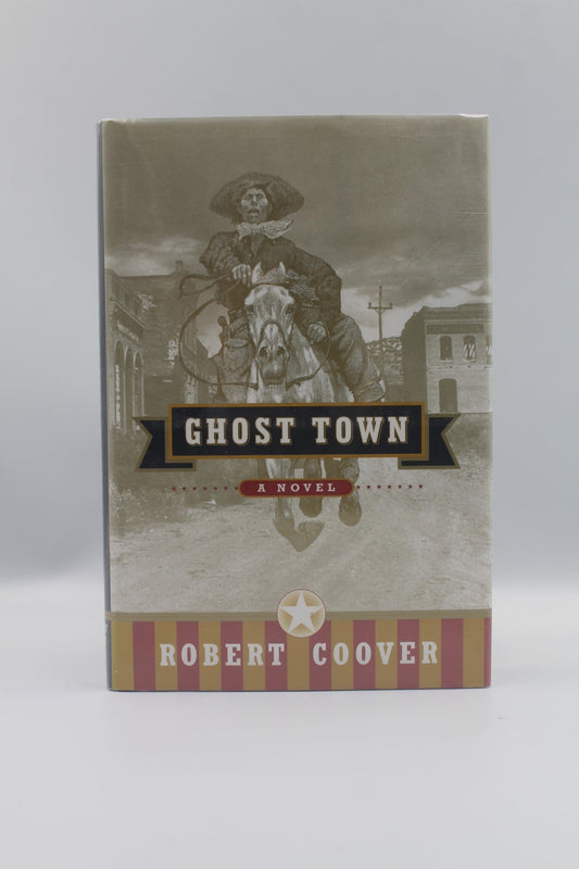 Ghost Town: A Novel