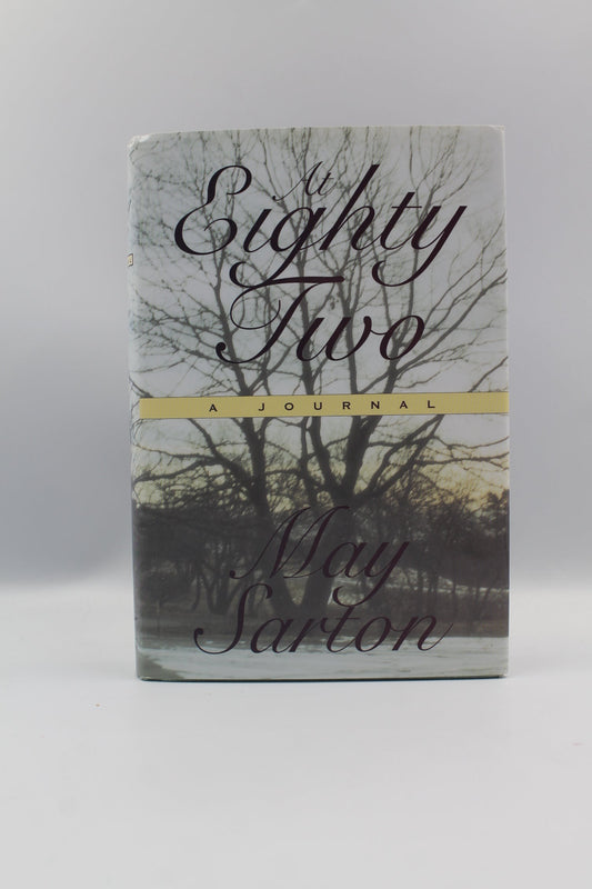 At Eighty Two: A Journal