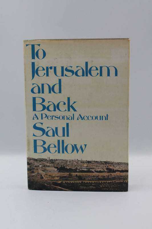 To Jerusalem and Back: A Personal Account
