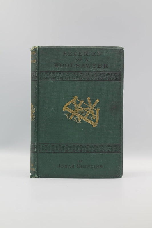 Reveries of a Woodsawyer