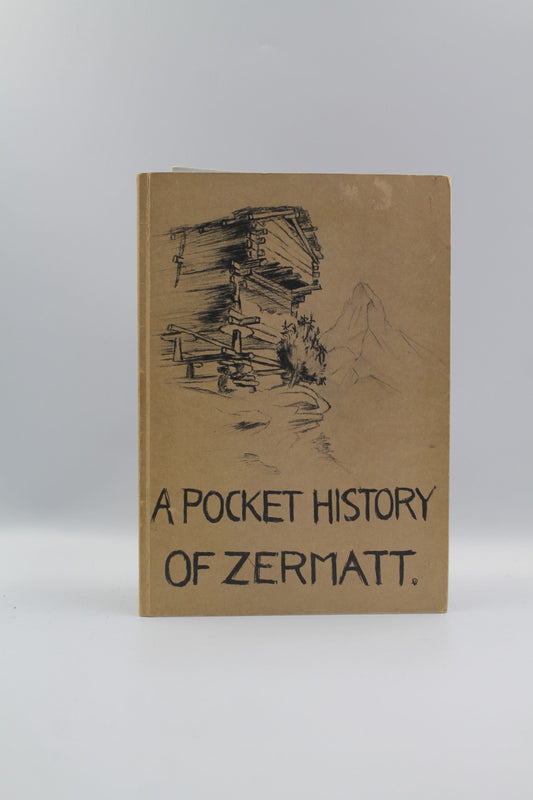 A Pocket History of Zermatt