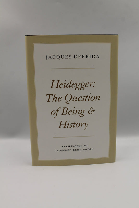 Heidegger: The Question of Being & History