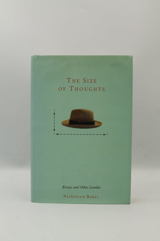 The Size of Thoughts: Essays and Other Lumber
