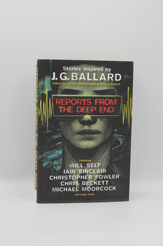 Reports From the Deep End: Stories inspired by J.G. Ballard