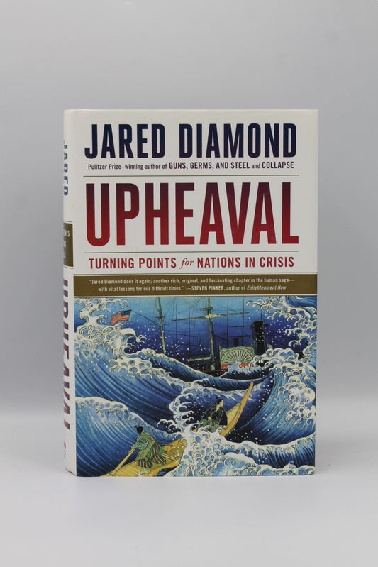 Upheaval: Turning Points for Nations in Crisis