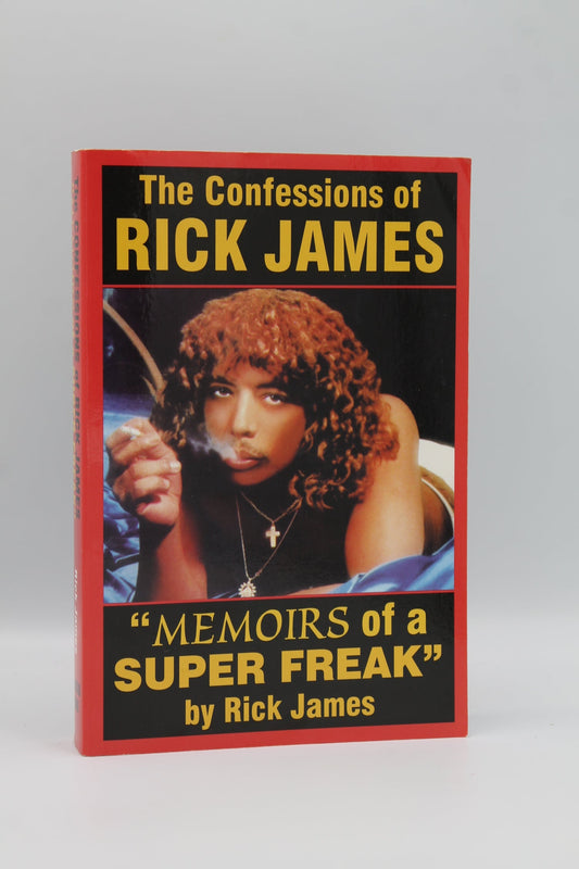 Memoirs of a Super Freak: The Confessions of Rick James