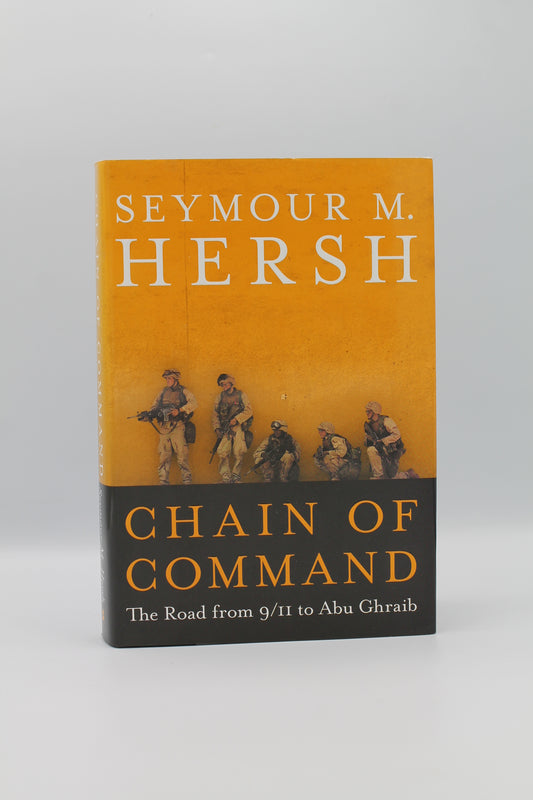 Chain of Command: The Road from 9/11 to Abu Ghraib