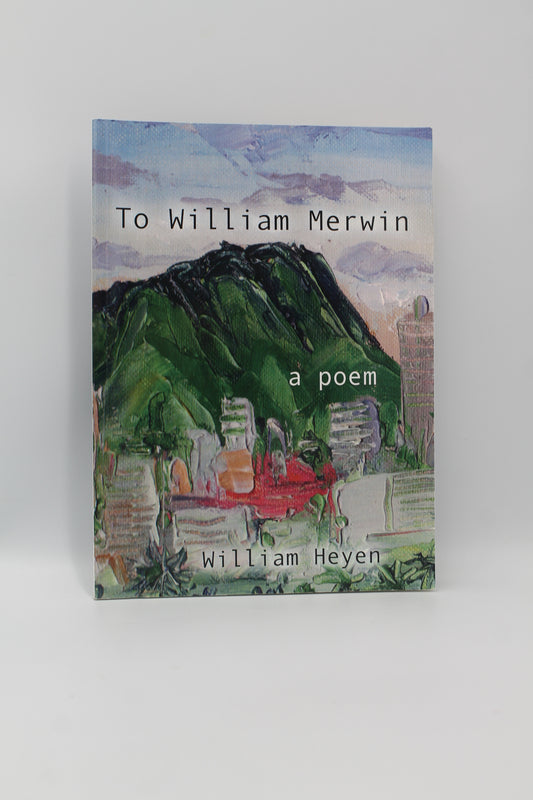To William Merwin