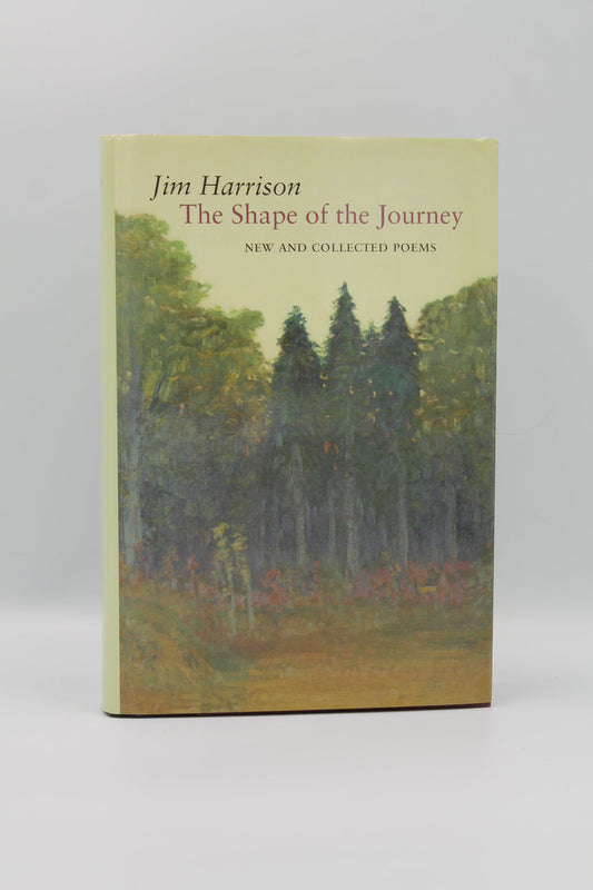 The Shape of the Journey: New and Collection Poems