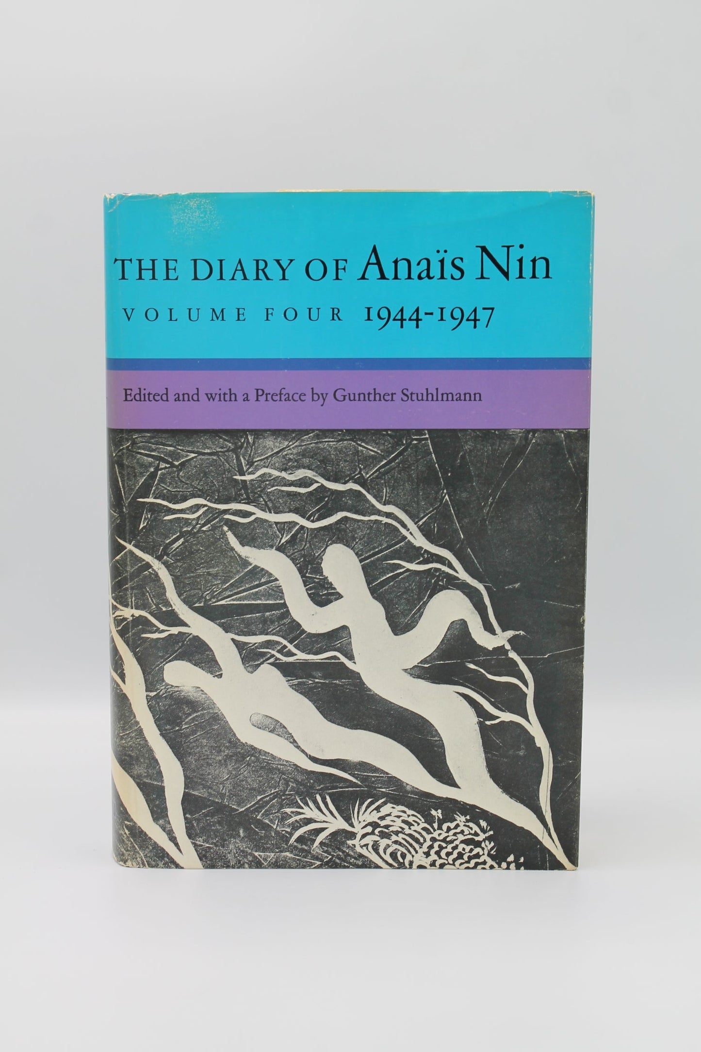 The Diary of Anaïs Nin: Volume Four 1944-1947
