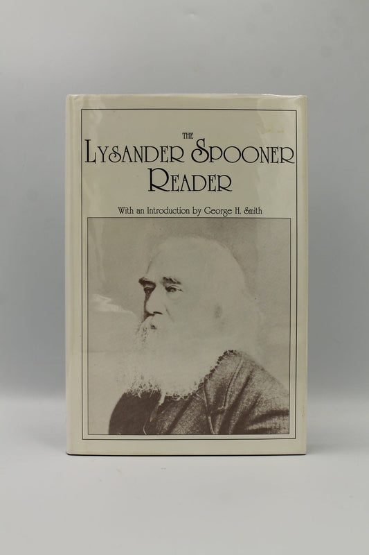 The Lysander Spooner Reader