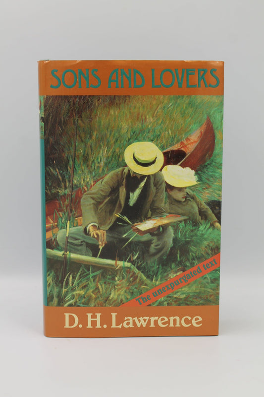 Sons and Lovers (the unexpurgated text)