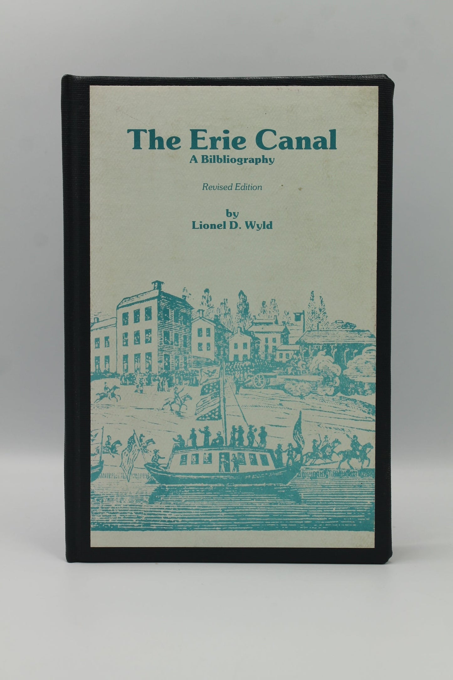 The Erie Canal: A Bibliography (revised edition)
